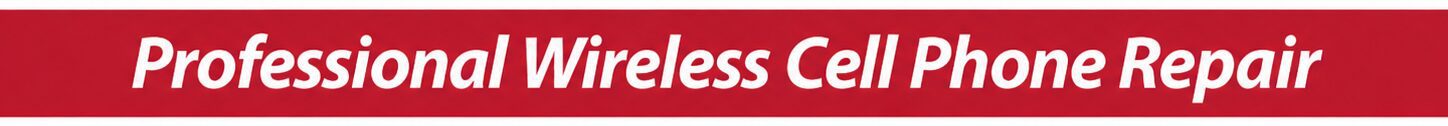Professional Wireless cell Repair Banner